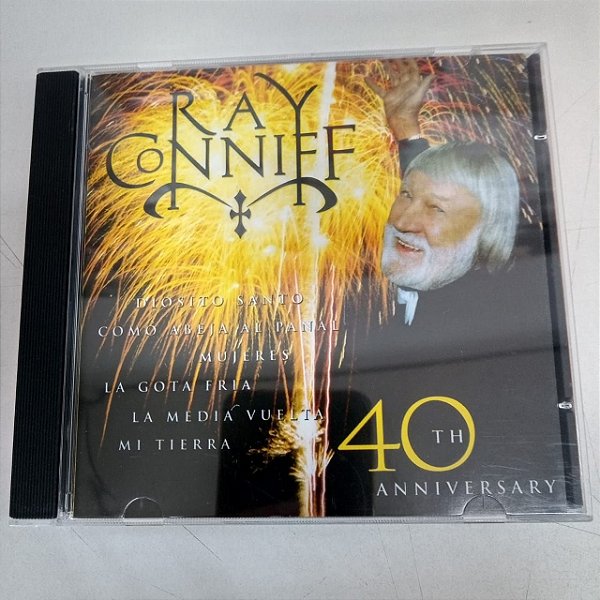 Cd Ray Conniff - The 40 Anniversary Interprete Ray Conniff e Orquestra [usado]