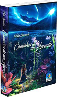 Livro Caminhos de um Aprendiz : Revelações sobre o Mundo Espiritual Autor Gamashi, Halu (2020) [usado]