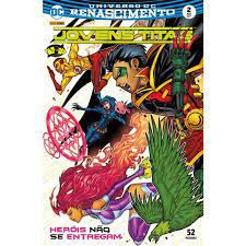 Gibi Universo Dc Renascimento-jovens Titãs Nº2 Autor Heróis Não Se Entregam (2017) [usado]
