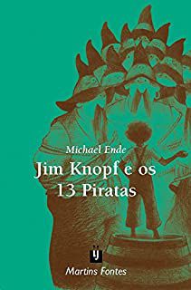 Livro Jim Knopf e os 13 Piratas Autor Ende, Michael (2002) [usado]