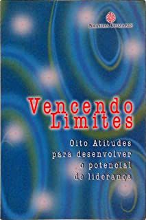 Livro Vencendo Limites: Oito Atitudes para Desenvolver o Potencial de Liderança Autor Bulk, Marcelo (2008) [usado]
