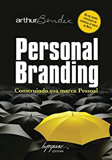 Livro Personal Branding: Construindo sua Marca Pessoal Autor Bendee, Arthur (2009) [usado]