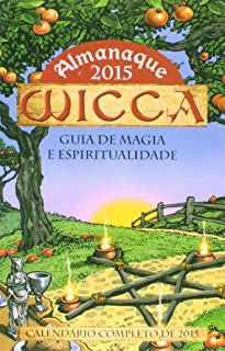 Livro Almanaque 2015 Wicca - Guia de Magia e Espiritualidade Autor Desconhecido [usado]