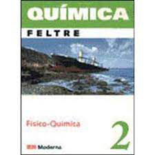 Livro Química 2: Físico Química Autor Feltre, Ricardo (2004) [usado]