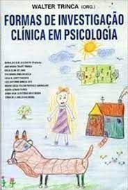 Livro Formas de Investigação Clínica em Psicologia Autor Trinca, Walter (1997) [usado]