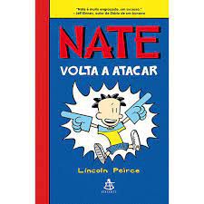 Livro Nate Volta a Atacar 2 Autor Peirce, Linconl (2014) [usado]