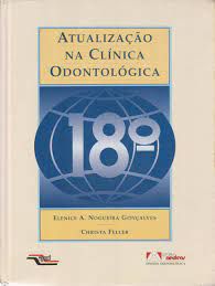 Livro Atualização na Clínica Odontológica Autor Gonçalves, Elenice A. Nogueira (1998) [usado]