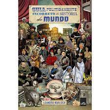 Livro Guia Politicamente Incorreto da História do Mundo Autor Narloch, Leandro (2013) [seminovo]