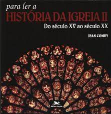 Livro para Ler a História da Igreja- 2 Volumes Autor Comby, Jean [usado]