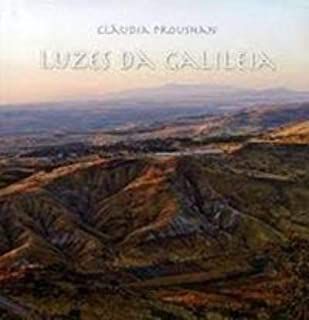 Livro Luzes da Galileia Autor Proushan, Claudia (2011) [usado]