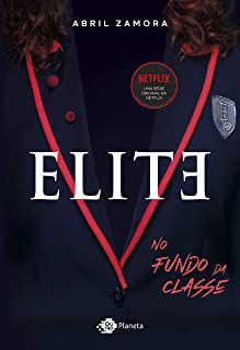 Livro Elite: no Fundo da Classe Autor Zamora, Abril (2020) [usado]