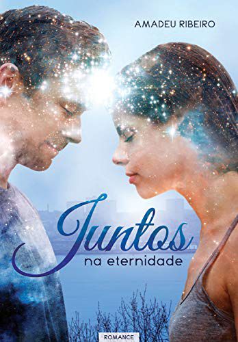 Livro Juntos na Eternidade Autor Ribeiro, Amadeu (2015) [usado]