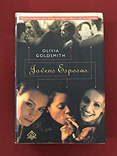 Livro Jovens Esposas Autor Goldsmith, Olivia (2001) [usado]