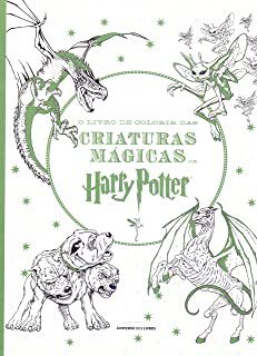 Livro o Livro de Colorir das Criaturas Mágicas de Harry Potter Autor Desconhecido (2016) [usado]