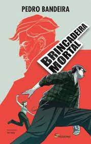Livro Brincadeira Mortal Autor Bandeira, Pedro (2016) [usado]