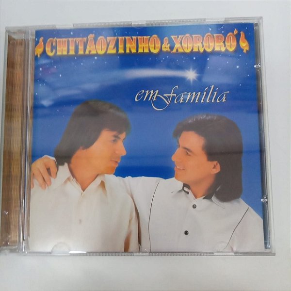 Do encarte do álbum Em Família da dupla Chitãozinho e Xororó