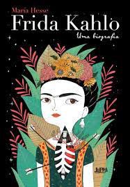 Livro Frida Kahlo- Uma Biografia Autor Hesse, María (2019) [usado]