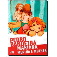 Livro Mariana : Menina e Mulher Autor Bandeira, Pedro (2012) [usado]