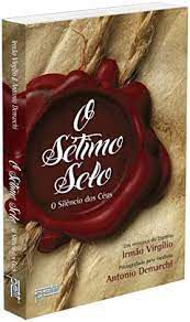 Livro o Sétimo Selo Autor Demarchi, Antonio (2010) [usado]