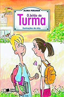 Livro o Jeitão da Turma Autor Perlman, Alina (2009) [usado]