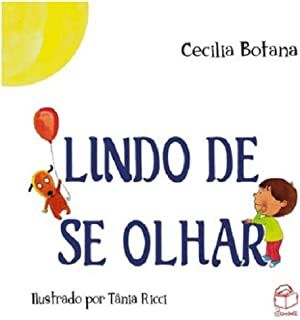 Livro Lindo de Se Olhar Autor Botana, Cecilia (2016) [usado]