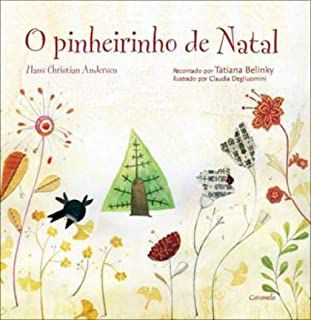 Livro o Pinheirinho de Natal Autor Andersen, Hans Christian (2011) [usado]