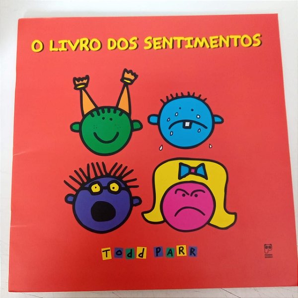 Livro o Livro dos Sentimentos Autor Parr, Todd (2019) [usado]