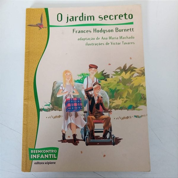 Livro o Jardim Secreto Autor Machado , Ana Maria (1995) [usado]