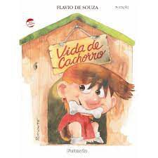 Livro Vida de Cachorro Autor Souza, Flavio de (2020) [usado]