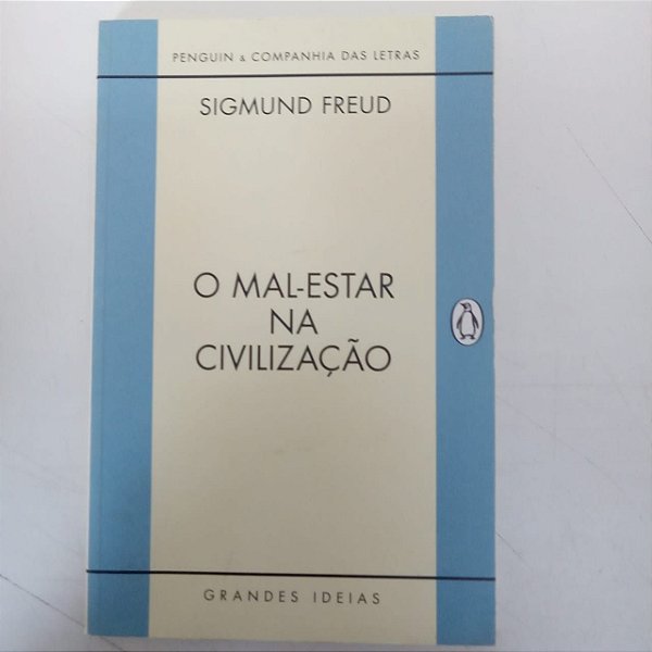 Livro o Mal Estar na Civilização Autor Freud, Sigmund (2011) [usado]
