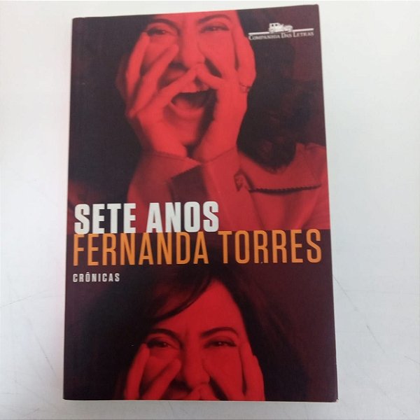 Livro Sete Anos Autor Torres, Fernanda (2014) [usado]