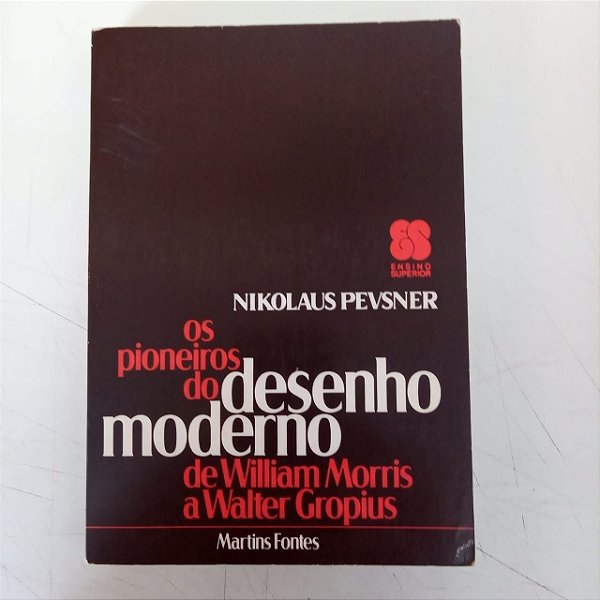 Livro os Primeiros do Desenho Moderno Autor Pevsner , Nikolaus (1980) [usado]