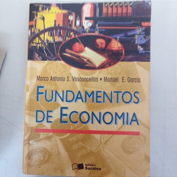Livro Fundamnetos da Economia Autor Vasconcellos, Marco Antonio S. (2000) [usado]