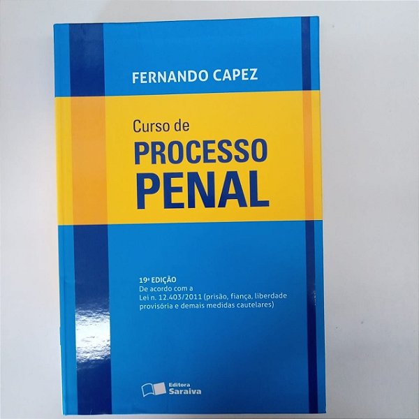 Livro Curso de Processo Penal Autor Capez, Fernando (2012) [usado]