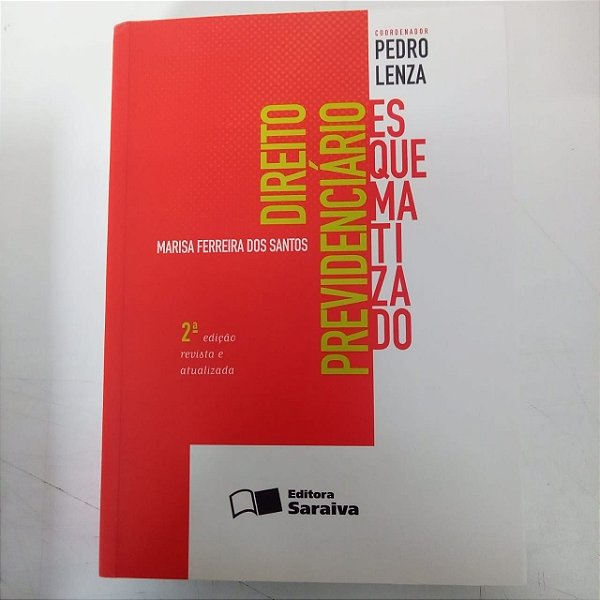Livro Direito Previdenciário Esquematizado Autor Santos, Narisa Ferreira dos (2012) [usado]