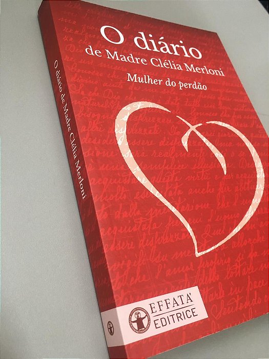 Livro o Diário de Madre Clécia Merloni (1861-1930) : Mulher do Perdão Autor Gori, Nicola (2018) [usado]