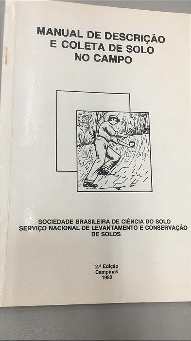 Livro Manual de Descrição e Coleta de Solo no Campo Autor Desconhecido (1982) [usado]