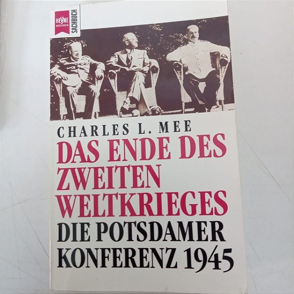 Livro das Ende Des Zweitenweltkieges Autor Mee, Charles L. (1995) [usado]