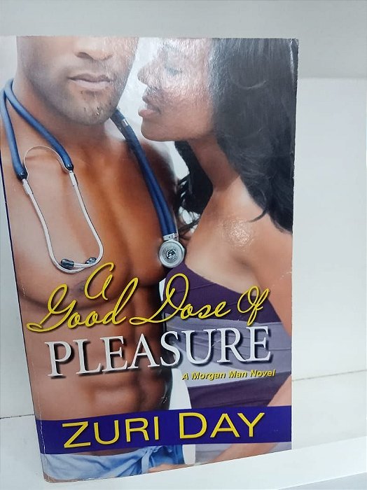 Livro a Tood Dose Of Plasure Autor Day, Zuri (2013) [usado]