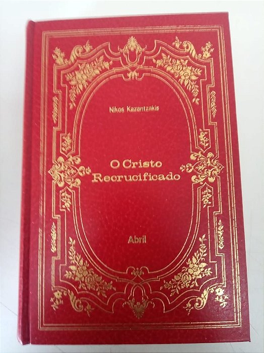 Livro o Cristo Recrucificado Autor Kazantzakis, Nikos (1971) [usado]
