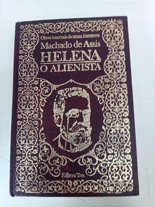 Livro Helena - o Alienista Autor Assis, Machado de (1973) [usado]