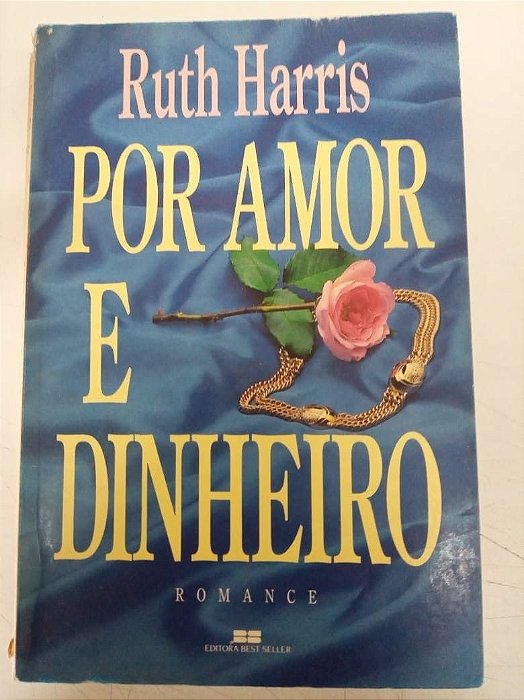 Livro por Amor e Dinheiro Autor Harris, Ruth [usado]