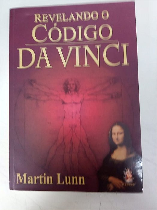Livro Revelando o Código da Vinci Autor Lunn, Martin (2004) [usado]