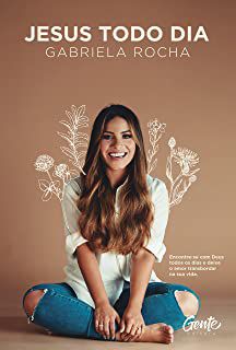 Livro Jesus Todo Dia Autor Rocha, Gabriela (2019) [usado]