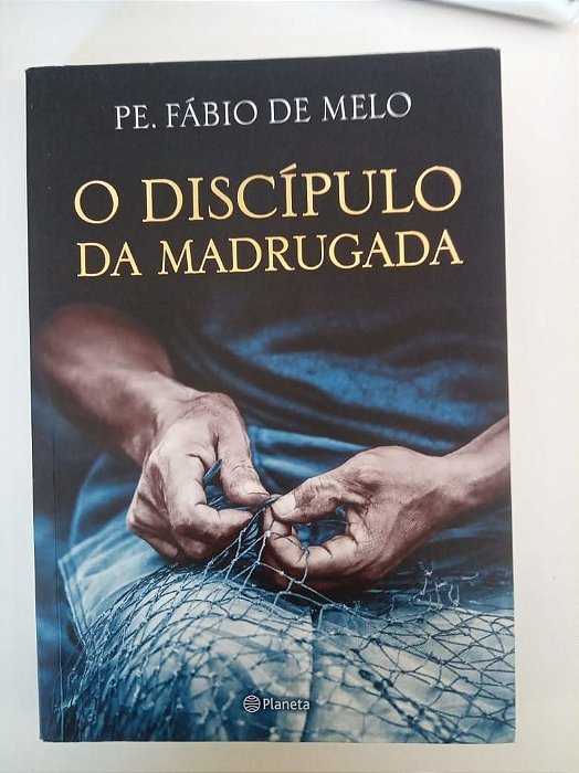 Livro o Discípulo da Madrugada Autor Melo, Fabio De. (2014) [usado]