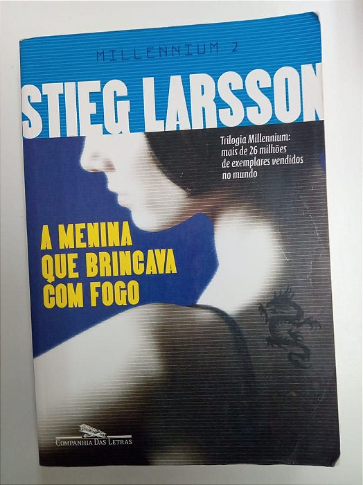 Livro a Menina que Brincava com Fogo Autor Larsson, Stieg (2004) [usado]