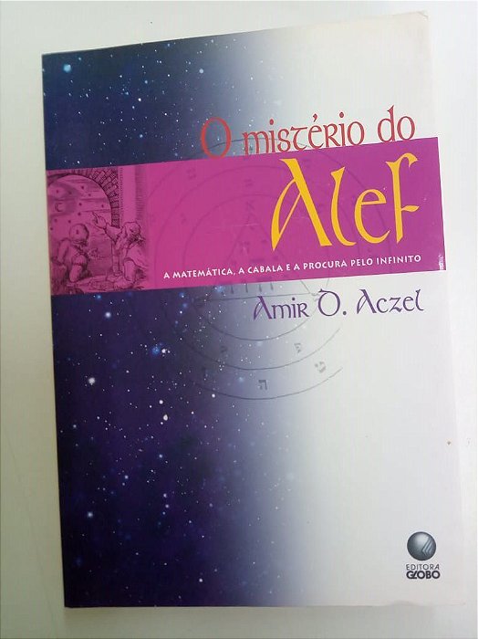 Livro o Mistério do Alef Autor Aczel, Amir O. (2003) [usado]
