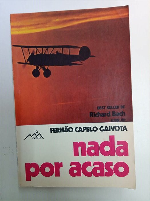 Livro Nada por Acaso Autor Gaivota, Fernão Capelo (1978) [usado]