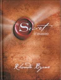 Livro The Secret - o Segredo Autor Byrne, Rhonda (2007) [usado]
