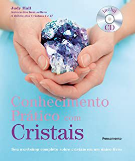 Livro Conhecimento Prático com Cristais Autor Hall, Judy (2012) [usado]